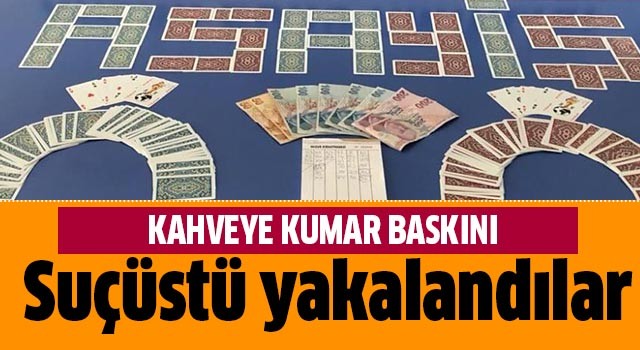  Aydın’da kahveye kumar baskını