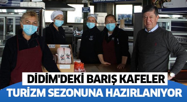 Didim'deki Barış Kafeler turizm sezonuna hazırlanıyor