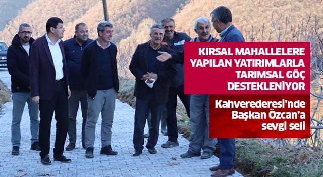 Kırsal mahallelere yapılan yatırımlarla tarımsal göç destekleniyor