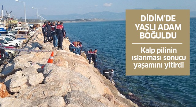 Didim'de denize düşen yaşlı adam hayatını kaybetti