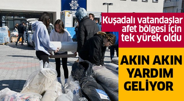 Kuşadası halkı afet bölgesi için seferber oldu