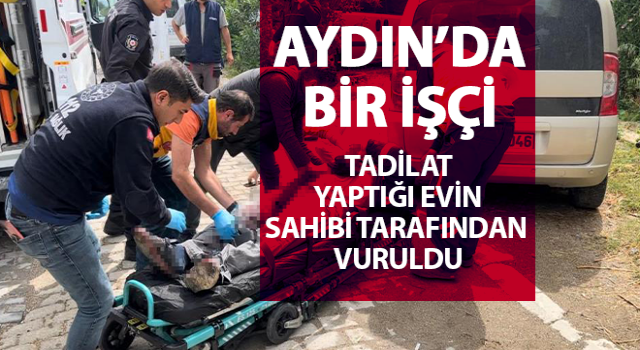 Aydın’da bir işçi alacak verecek tartışmasında vuruldu