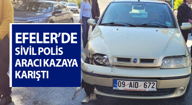 Aydın’da sivil polis aracı kazaya karıştı: 1 polis yaralı