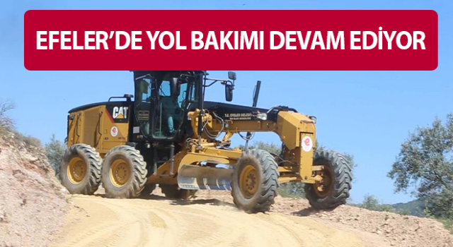 Efeler'in yollarında bakım ve onarım devam ediyor