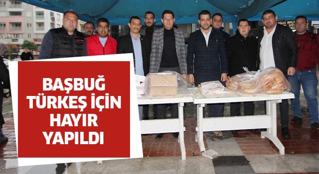 Nazilli Belediyesi Başbuğ Türkeş için hayır yaptı