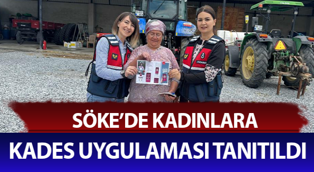 Söke’de kadınlara KADES tanıtıldı