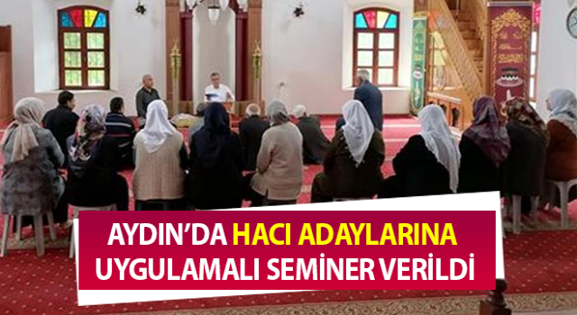 Hacı adaylarına seminer verildi