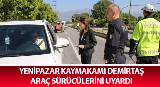 Kaymakam Demirtaş araç sürücülerini uyardı