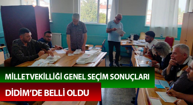 Milletvekilliği Genel Seçim sonuçları Didim’de belli oldu