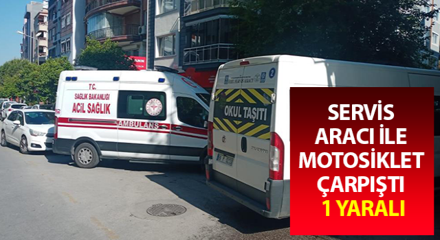 Efeler'de servis aracı ile motosiklet çarpıştı: 1 yaralı