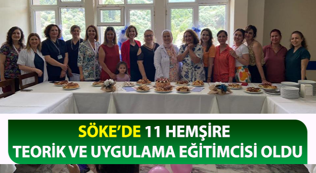 11 hemşire teorik ve uygulama eğitimcisi oldu