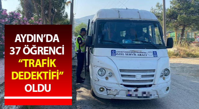 37 öğrenci “trafik dedektifi” oldu