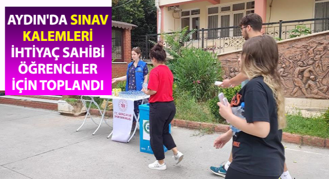 Aydın'da sınav kalemleri ihtiyaç sahibi öğrenciler için toplandı