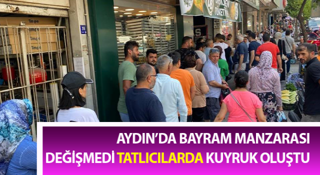 Aydın’da uzun tatlı kuyrukları oluştu