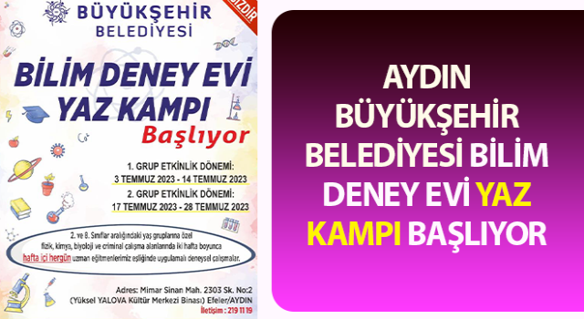 Bilim Deney Evi Yaz Kampı başlıyor