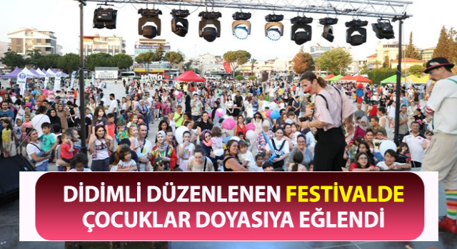 Didimli çocuklar festivalde doyasıya eğlendi