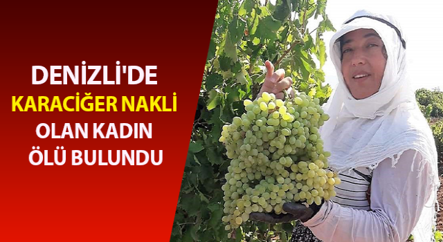 Karaciğer nakli yapılan kadın evinde ölü bulundu