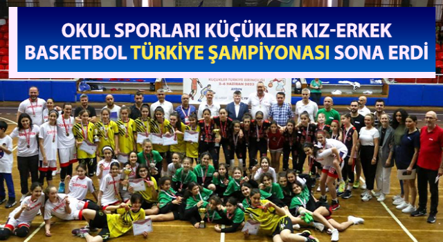 Küçükler Basketbol Türkiye Şampiyonası sona erdi