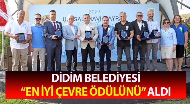 Didim Belediyesi “En iyi çevre ödülünü” aldı