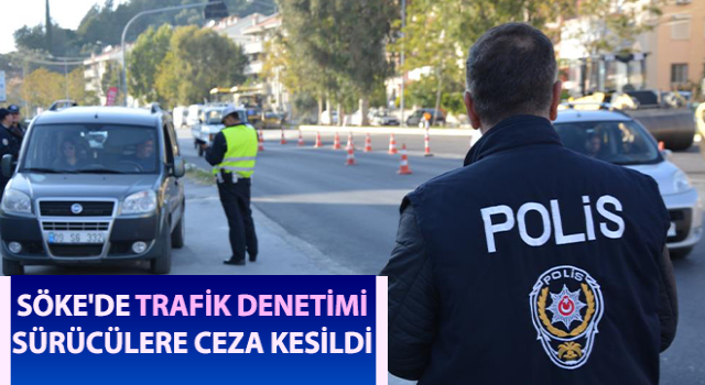 Söke’de sivil trafikçiler, kuralsızlara acımadı