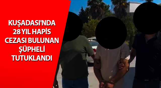 28 yıl 1 ay hapis cezası bulunan hırsız kıskıvrak yakalandı