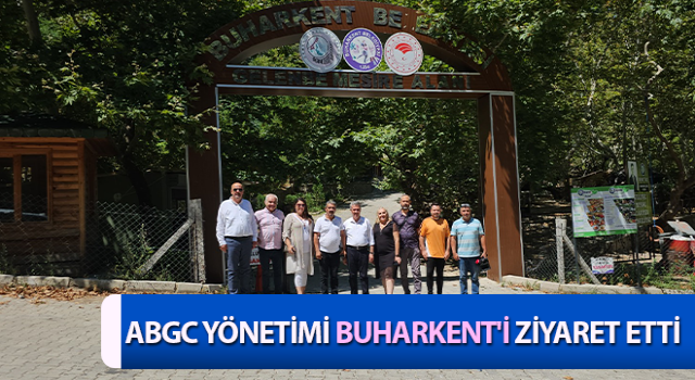 ABGC Yönetimi Buharkent'i ziyaret etti