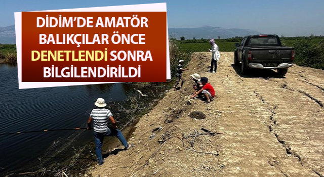 Amatör balıkçılar denetlendi