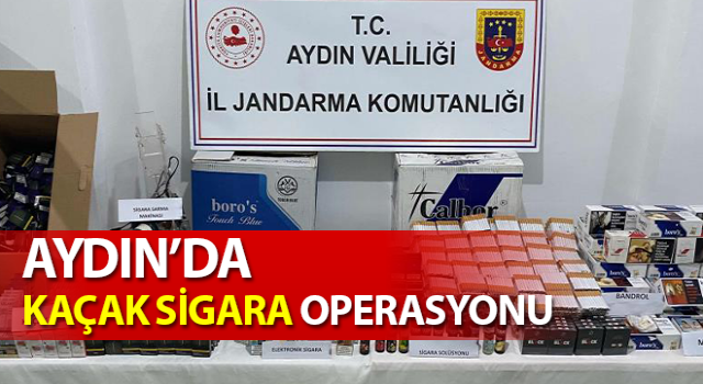 Aydın’da kaçak sigara operasyonu