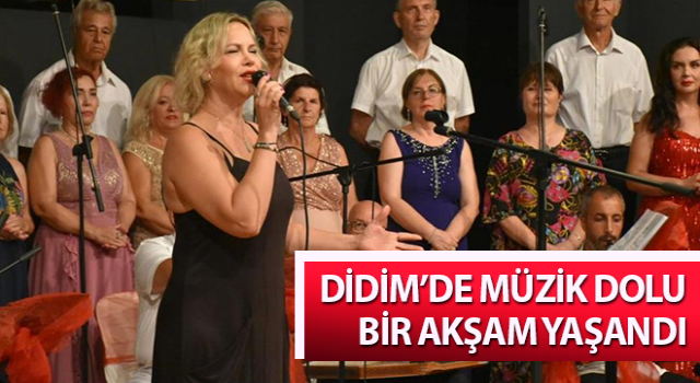 Didim’de müzik dolu bir akşam yaşandı