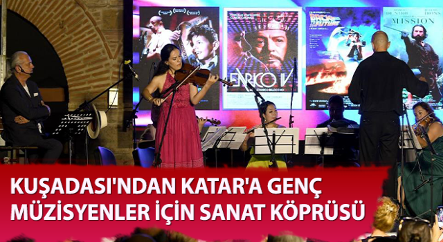 Katar ile Kuşadası arasında sanat köprüsü oluştu