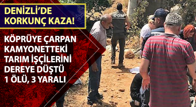 Köprüye çarpan kamyonetteki tarım işçilerini dereye düştü