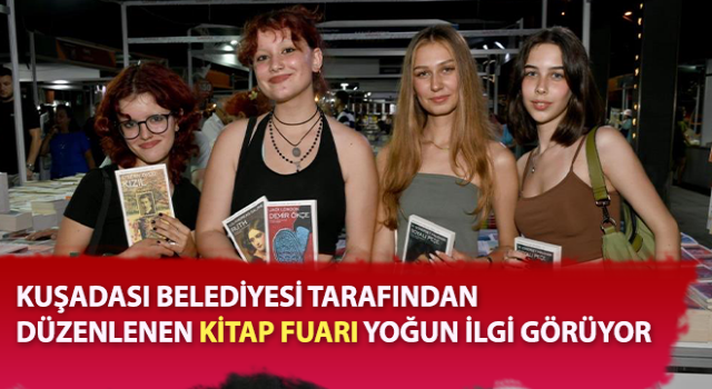 Kuşadası Kitap Fuarı’na Yoğun İlgi