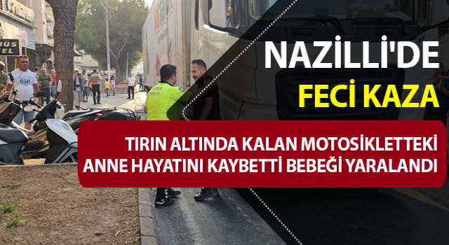 Nazilli'de feci kaza