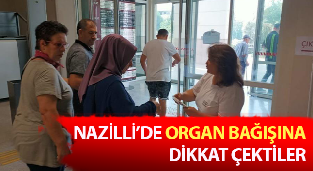 Organ bağışına dikkat çekildi