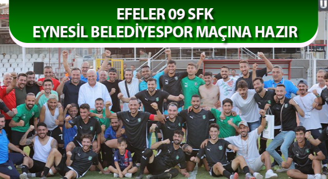 Efeler, Eynesil Belediyespor maçına hazır