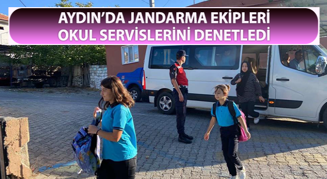 Jandarma ekipleri okul servislerini denetledi