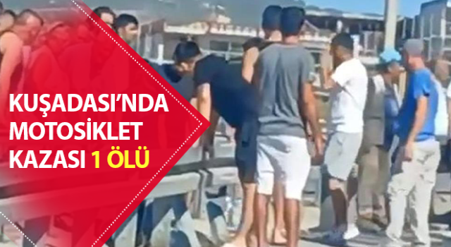 Kuşadası’nda motosiklet kazası