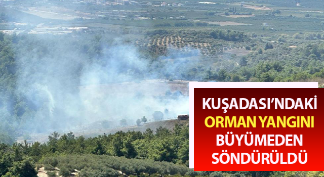 Kuşadası’ndaki yangın büyümeden söndürüldü