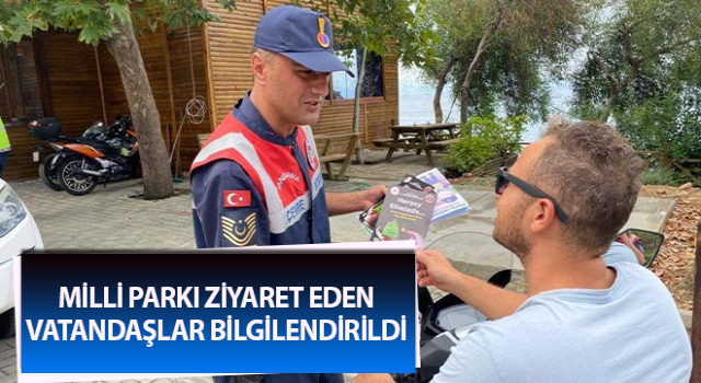 Milli Parkı ziyaret eden vatandaşlar bilgilendirildi