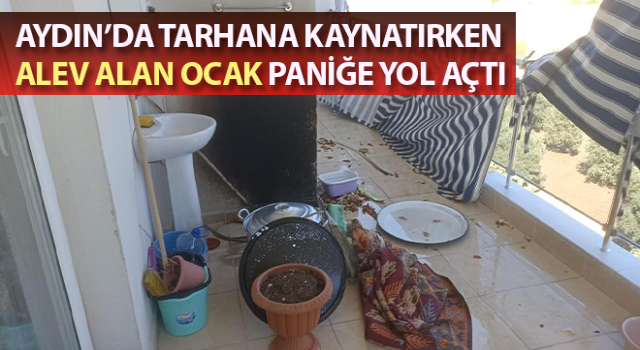 Tarhana kaynatırken alev alan ocak paniğe yol açtı