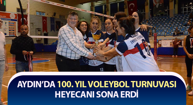 Aydın’da 100. Yıl Voleybol Turnuvası heyecanı sona erdi