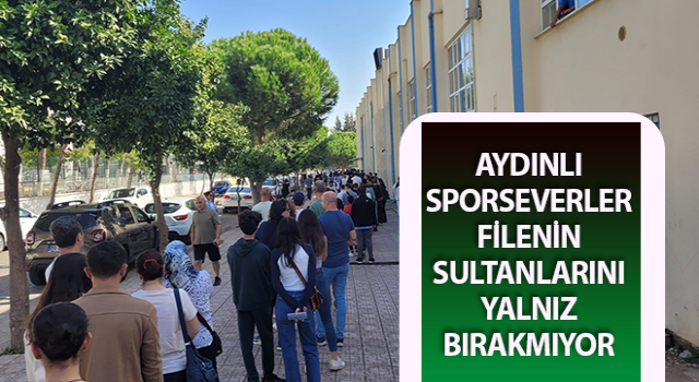 Aydınlı sporseverler bilet kuyruğunda yoğunluk oluşturdu