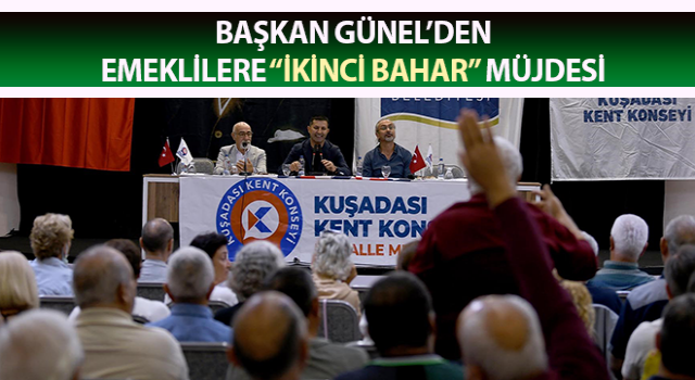 Başkan Günel’den emeklilere müjdesi