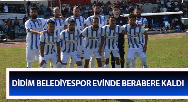 Didim Belediyespor evinde berabere kaldı