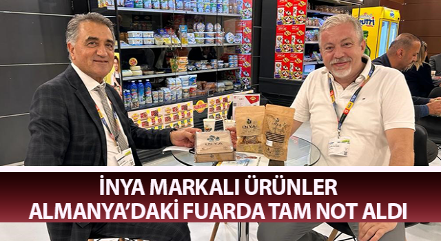 İNYA markalı ürünler Almanya’daki fuarda tam not aldı