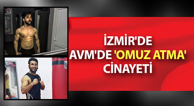 İzmir'de AVM'de cinayet