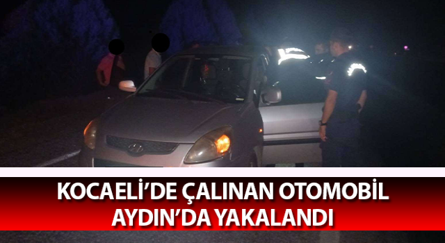 Kocaeli’de çaldı Aydın’da yakalandı