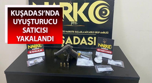 Kuşadası’nda uyuşturucu satıcısı yakalandı