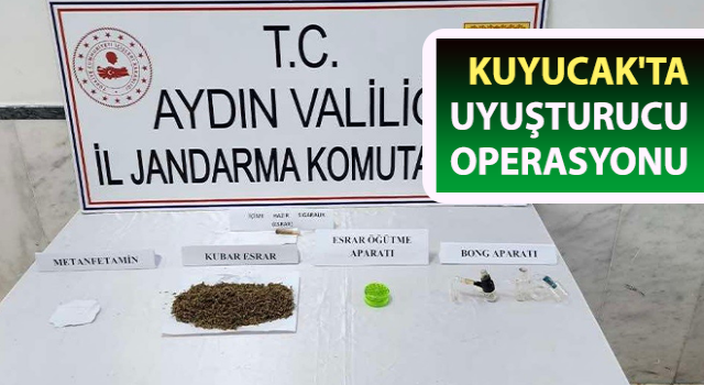 Kuyucak'ta uyuşturucu operasyonu