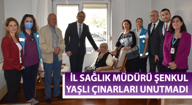 Müdür Şenkul, yaşlı çınarları unutmadı